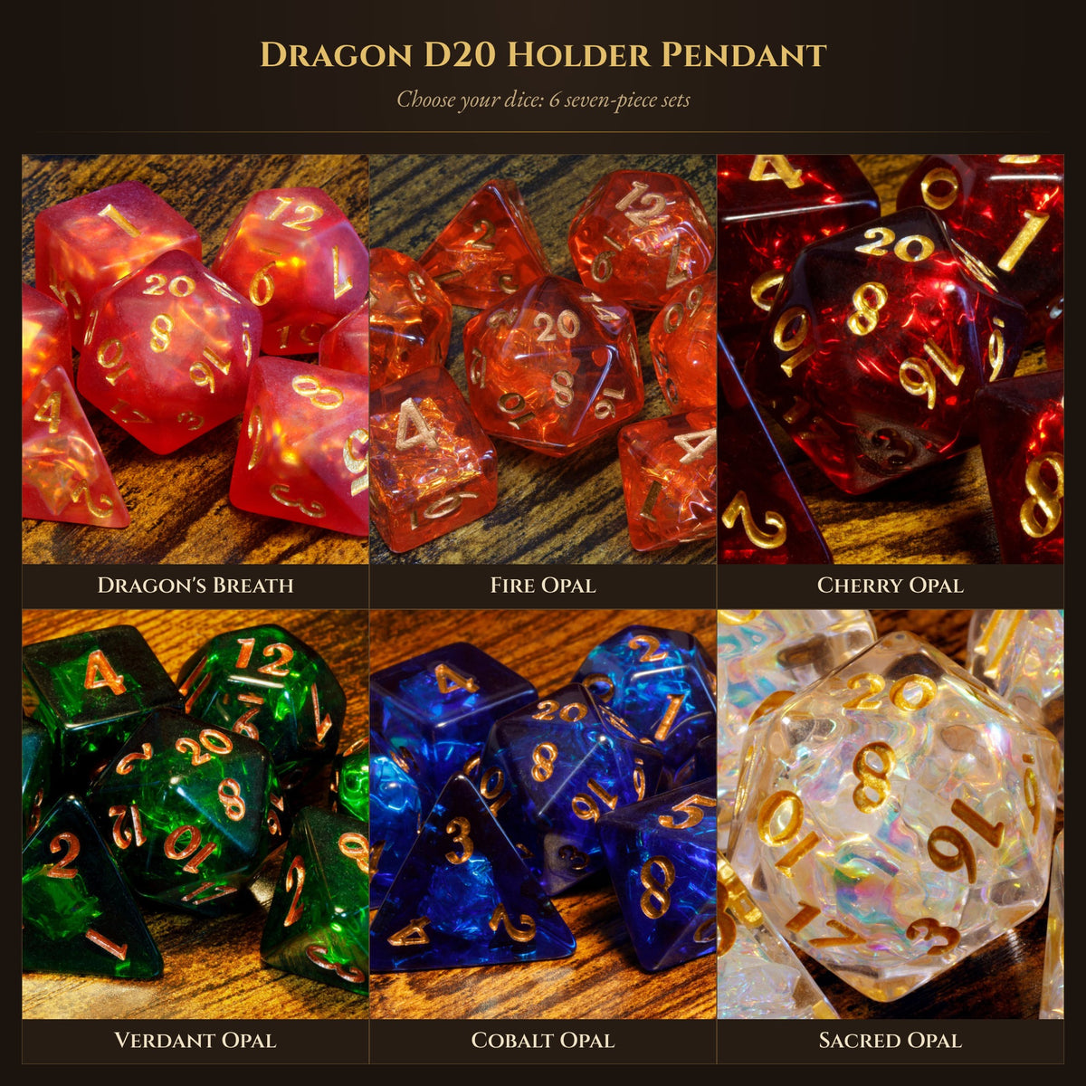 Dice set options for the Dragon D20 holder pendant: 6 seven-piece sets