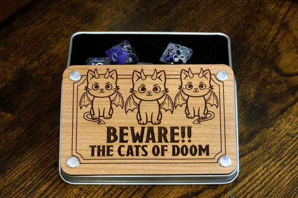 Beware !! The cats of doom dice set with metal box